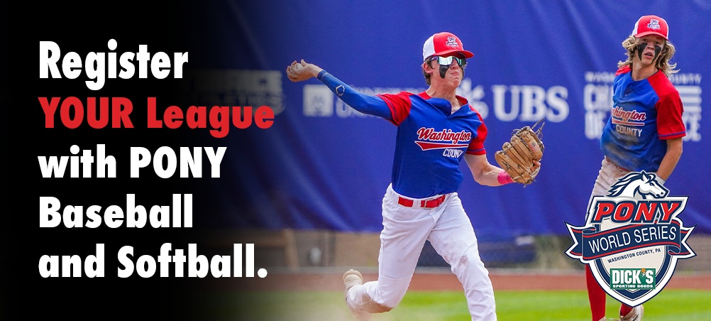 REGISTER WITH PONY BASEBALL AND SOFTBALL
